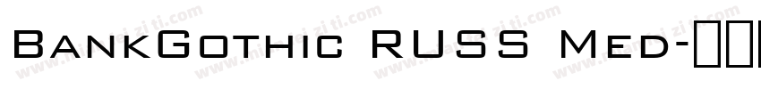 BankGothic RUSS Med字体转换